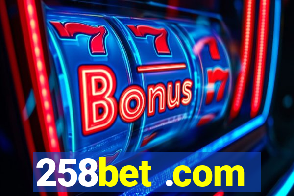 258bet .com